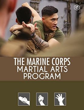 portada The Marine Corps Martial Arts Program: The Complete Combat System 