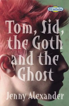 portada Tom, Sid, the Goth and the Ghost: Streetwise (Literacy Land) 