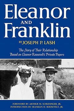 portada eleanor and franklin: the story of their relationship based on eleanor roosevelt`s private papers (in English)