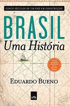 portada Brasil: Uma História - Versão Compacta - Edição Slim (en Portugués)