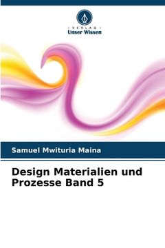 portada Design Materialien und Prozesse Band 5 (en Alemán)