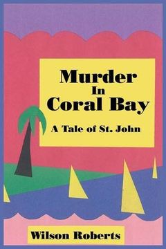 portada Murder in Coral Bay: A Tale of St. John
