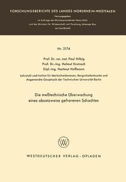 portada Die Meßtechnische Überwachung Eines Absatzweise Gefrorenen Schachtes (in German)