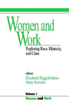 portada women and work: vol 6: exploring race, ethnicity and class (en Inglés)