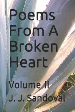 portada Poems from a Broken Heart: Volume II (in English)