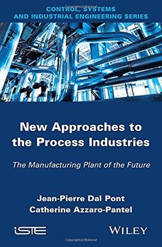portada New Appoaches in the Process Industries: The Manufacturing Plant of the Future