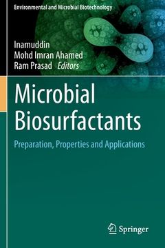 portada Microbial Biosurfactants: Preparation, Properties and Applications (en Inglés)