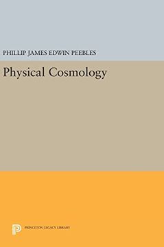 portada Physical Cosmology (Princeton Series in Physics) (en Inglés)