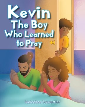 portada Kevin: The Boy Who Learned to Pray (en Inglés)