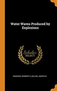 portada Water Waves Produced by Explosions (en Inglés)