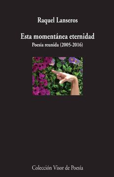 portada Esta Momentánea Eternidad: Poesía Reunida, 2005-2016