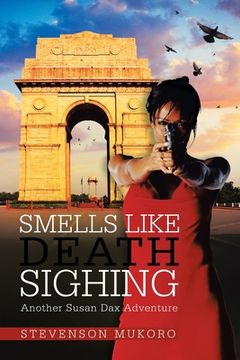 portada Smells Like Death Sighing: Another Susan Dax Adventure (en Inglés)