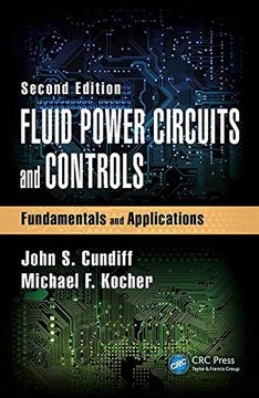 portada Fluid Power Circuits and Controls: Fundamentals and Applications, Second Edition (Mechanical and Aerospace Engineering Series) (en Inglés)