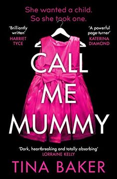 portada Call me Mummy: 'Totally Absorbing'- Lorraine Kelly (en Inglés)