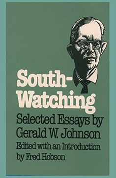 portada south-watching: selected essays by gerald w. johnson (in English)