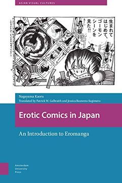 portada Erotic Comics in Japan: An Introduction to Eromanga: 11 (Asian Visual Cultures) (in English)
