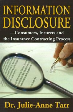 portada information disclosure: consumers, insurers and the insurance contracting process (en Inglés)