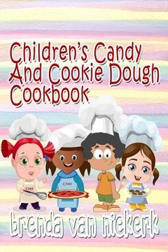 portada Children's Candy And Cookie Dough Cookbook (en Inglés)