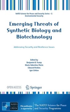 portada Emerging Threats of Synthetic Biology and Biotechnology: Addressing Security and Resilience Issues 