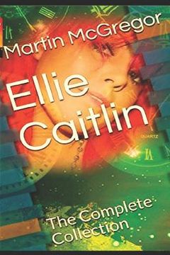 portada Ellie Caitlin: The Complete Collection (en Inglés)