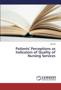 portada Patients' Perceptions as Indicators of Quality of Nursing Services