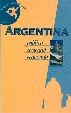 portada Argentina: Historia, Politica, Sociedad, Economia, Cultura (in Spanish)