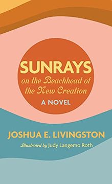 portada Sunrays on the Beachhead of the new Creation (en Inglés)