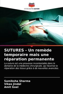 portada SUTURES - Un remède temporaire mais une réparation permanente (en Francés)