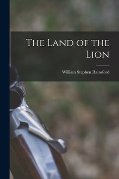 portada The Land of the Lion (en Inglés)