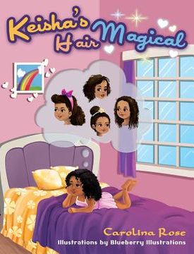 portada Keisha's Magical Hair (en Inglés)