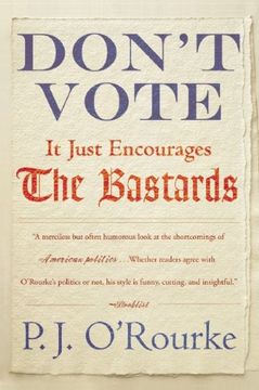 portada Don't Vote it Just Encourages the Bastards (en Inglés)