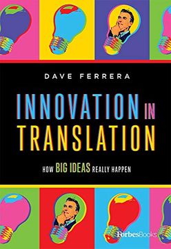 portada Innovation in Translation: How big Ideas Really Happen (in English)