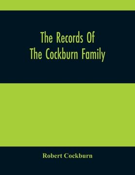 portada The Records Of The Cockburn Family (en Inglés)