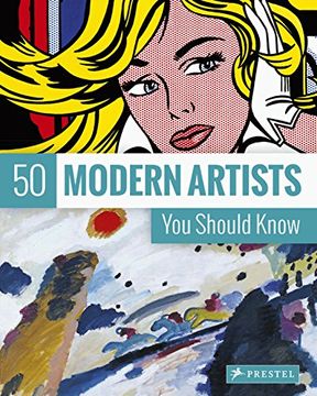 portada 50 Modern Artists you Should Know (The 50s Series) (en Inglés)