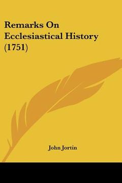portada remarks on ecclesiastical history (1751)