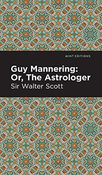 portada Guy Mannering; Or, the Astrologer (Mint Editions) (en Inglés)