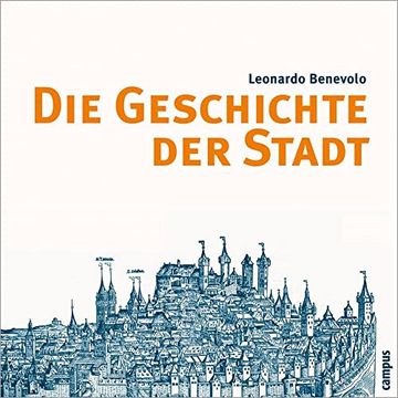 portada Die Geschichte der Stadt Benevolo, Leonardo and Humburg, Jürgen (in German)