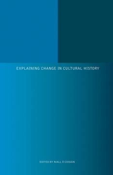 portada Explaining Change in Cultural History (en Inglés)