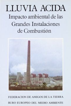 portada Lluvia Ácida: Impacto Ambiental de las Grandes Instalaciones de Combustión (in Spanish)