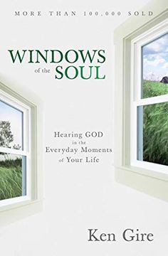 portada Windows of the Soul: Hearing god in the Everyday Moments of Your Life (en Inglés)