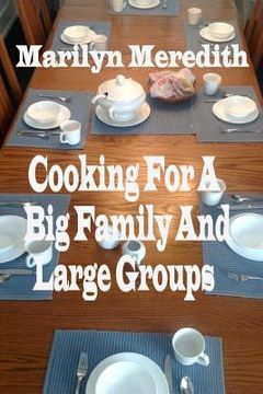 portada Cooking for a Big Family and Large Groups 