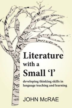 portada Literature with a Small 'l': Developing Thinking Skills in Language Teaching and Learning (en Inglés)