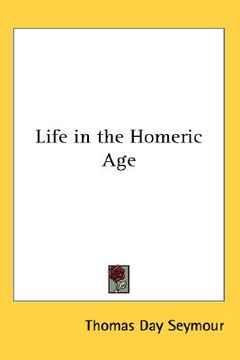 portada life in the homeric age (en Inglés)