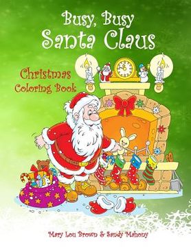 portada Busy, Busy Santa Claus Christmas Coloring Book (in English)