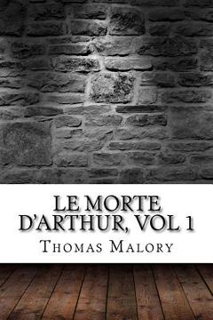portada Le Morte D'Arthur, vol 1 (en Inglés)