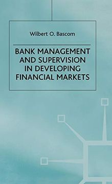 portada Bank Management and Supervision in Developing Financial Markets 