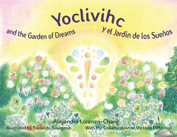 portada Yoclivihc and the Garden of Dreams - Yoclivihc y el Jardín de Sueños (en Inglés)