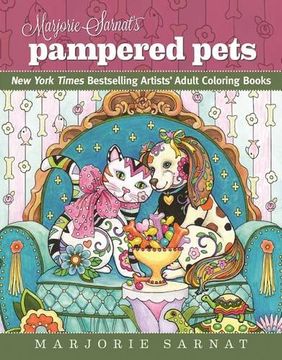 portada Marjorie Sarnat's Pampered Pets (New York Times Bestselling Artists' Adult Coloring Books) (in English)