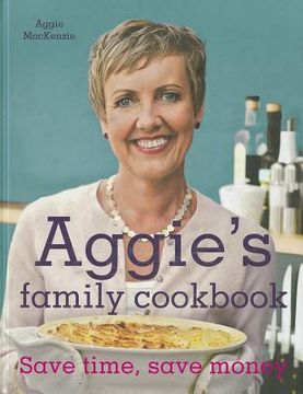 portada aggie's family cookbook: save time, save money (en Inglés)