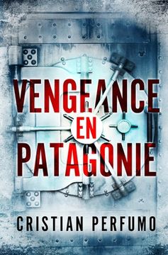 portada Vengeance en Patagonie (in French)